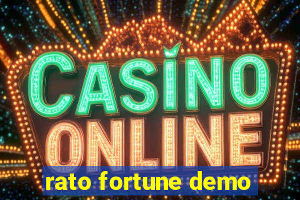 rato fortune demo