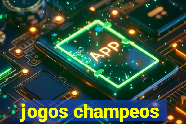 jogos champeos