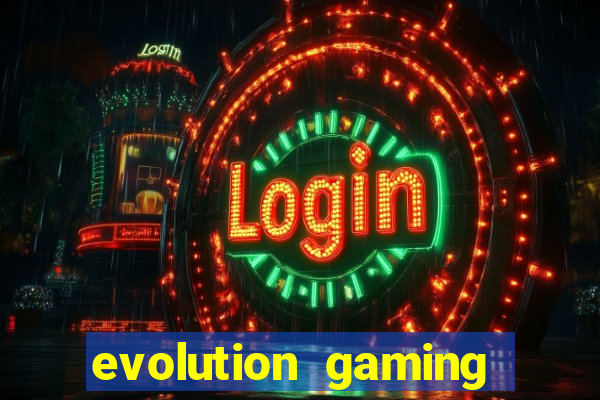 evolution gaming casino site