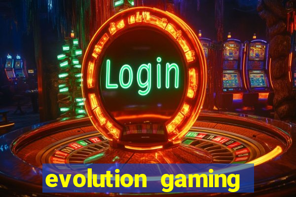 evolution gaming casino site