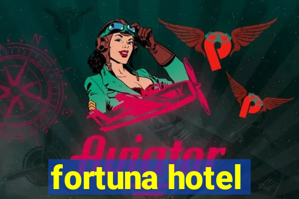 fortuna hotel