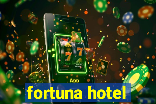 fortuna hotel