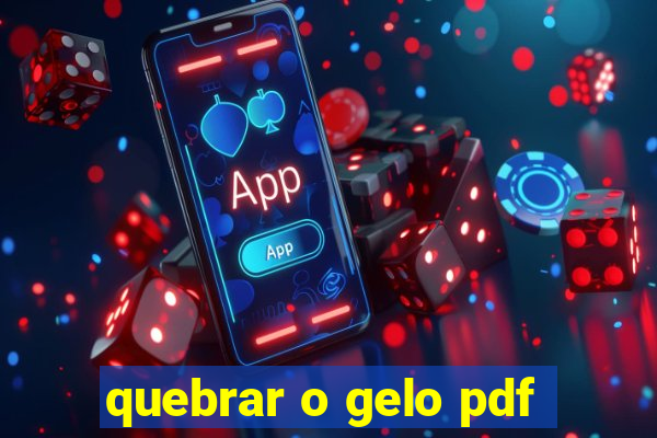 quebrar o gelo pdf