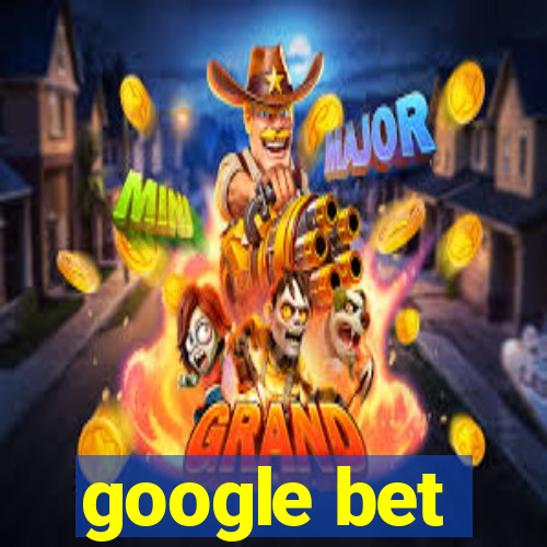 google bet