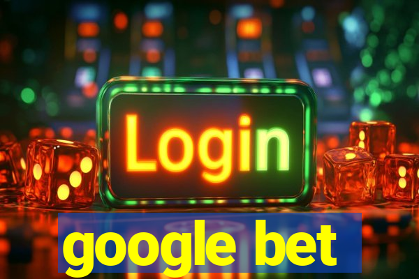 google bet