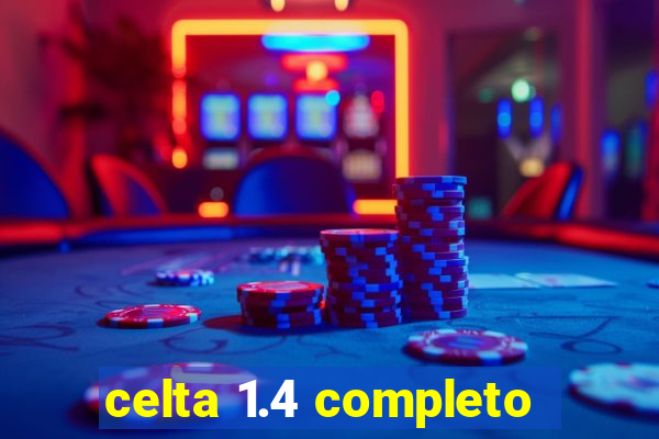 celta 1.4 completo