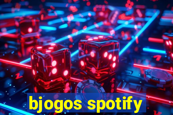 bjogos spotify