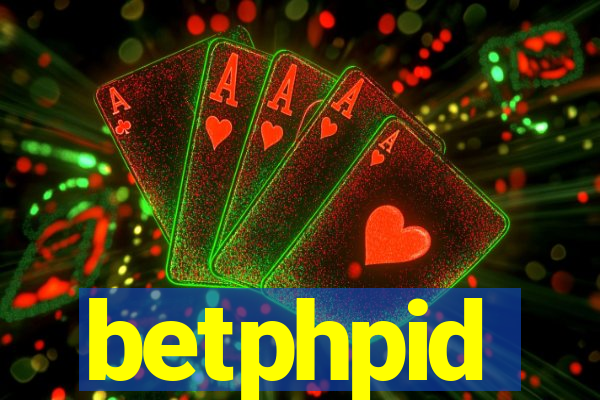 betphpid