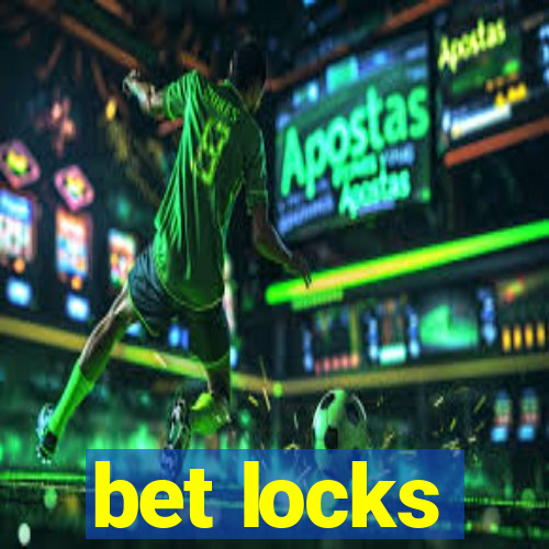 bet locks