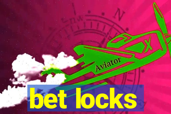 bet locks