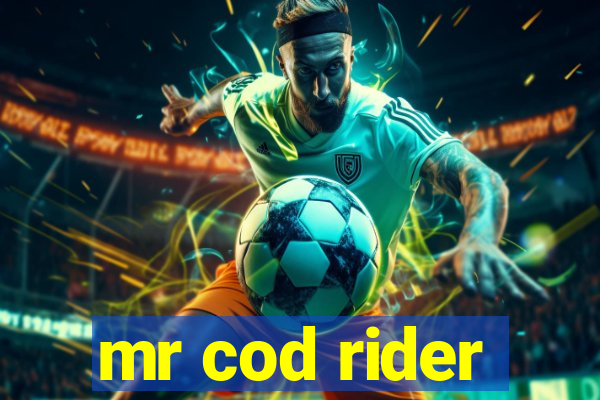 mr cod rider