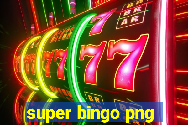 super bingo png