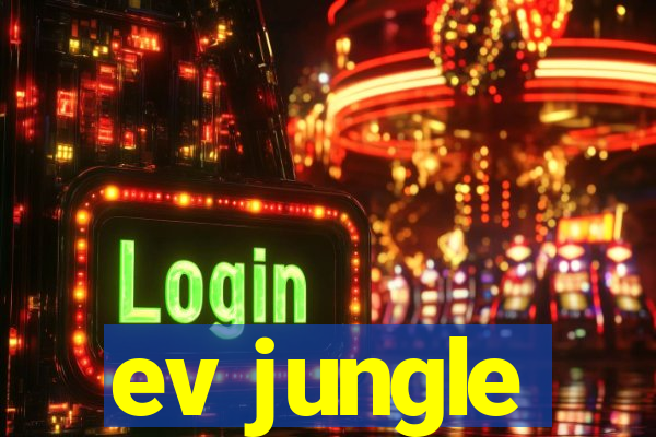 ev jungle