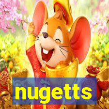 nugetts