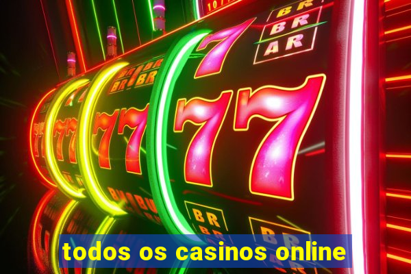 todos os casinos online