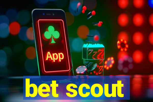 bet scout