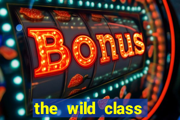 the wild class slot online