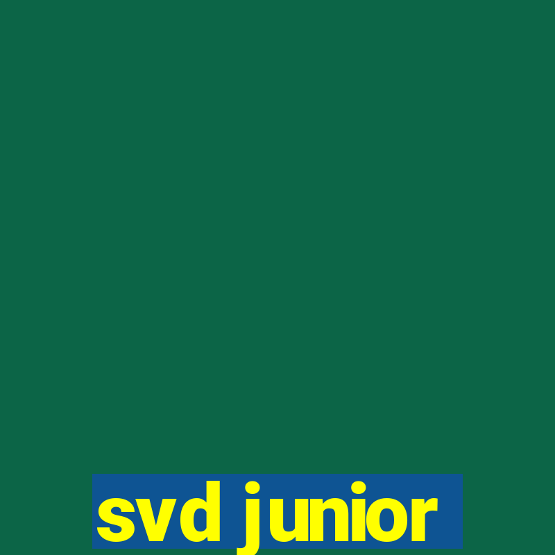 svd junior