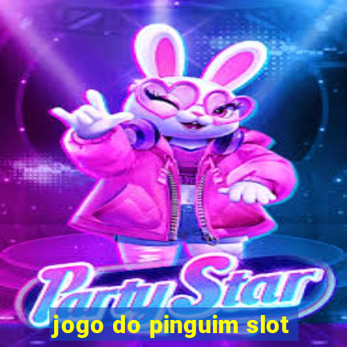 jogo do pinguim slot