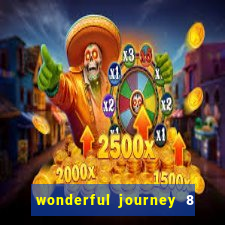 wonderful journey 8 slot paga mesmo