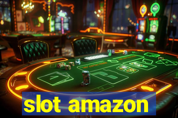 slot amazon