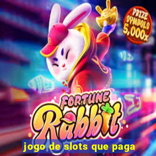 jogo de slots que paga