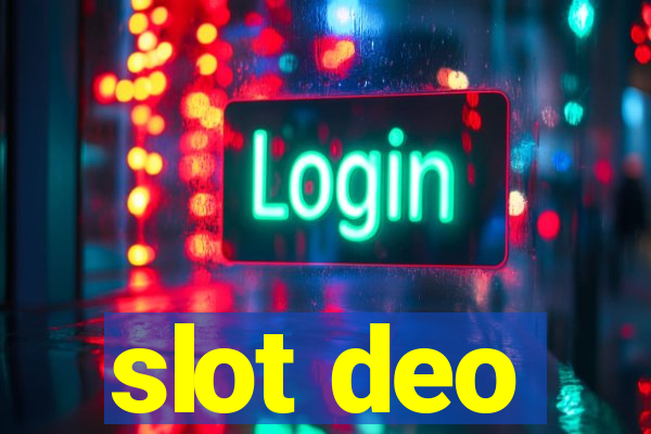 slot deo