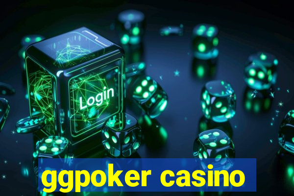 ggpoker casino