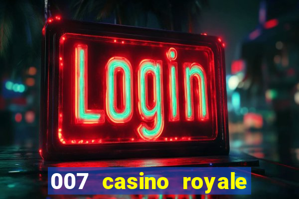 007 casino royale filme completo dublado hd download