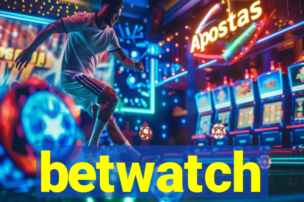 betwatch