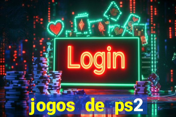 jogos de ps2 download torrent