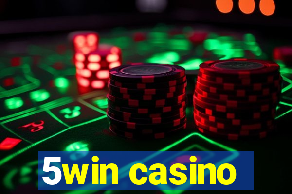 5win casino