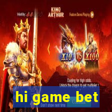 hi game bet