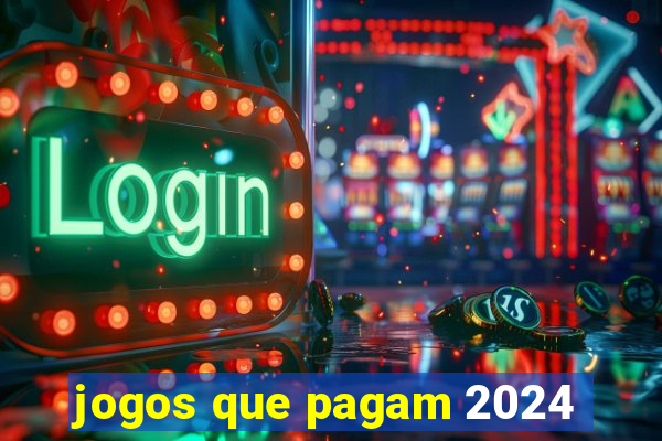 jogos que pagam 2024