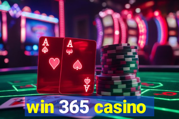 win 365 casino