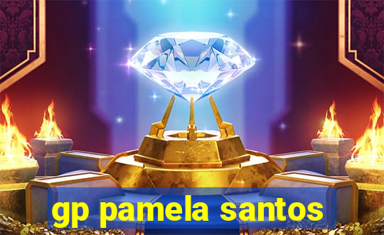 gp pamela santos