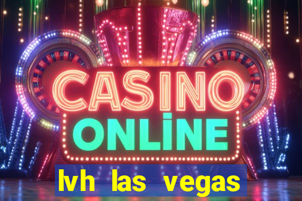 lvh las vegas hotel & casino