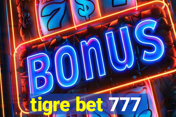 tigre bet 777