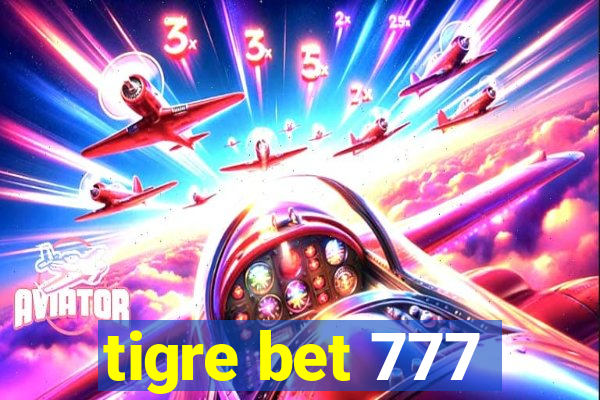 tigre bet 777