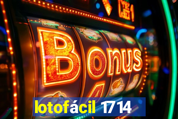 lotofácil 1714