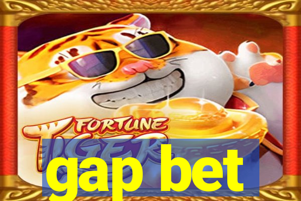 gap bet