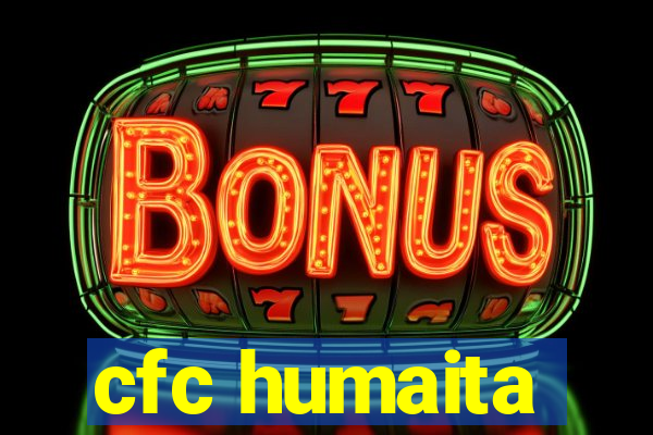 cfc humaita