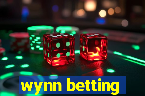 wynn betting