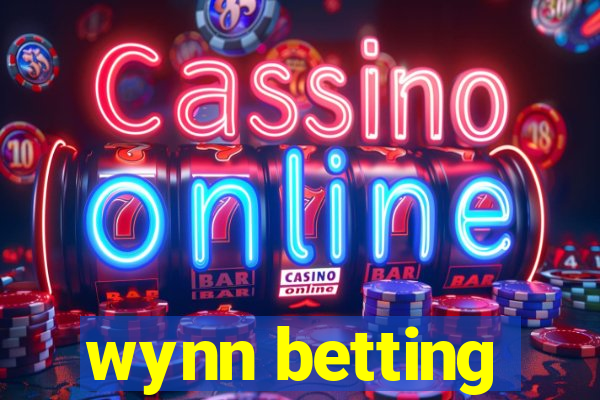 wynn betting