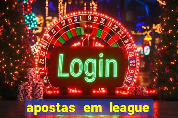 apostas em league of legends