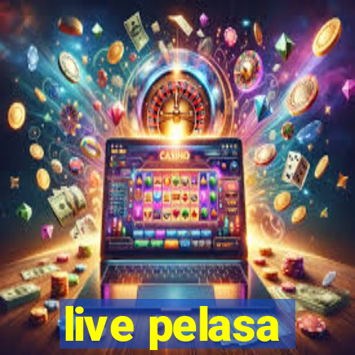 live pelasa