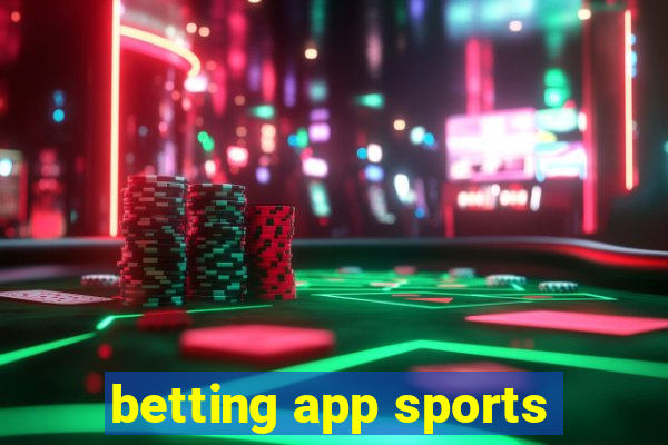 betting app sports