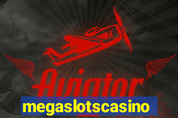 megaslotscasino