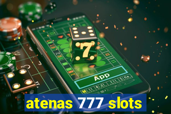 atenas 777 slots