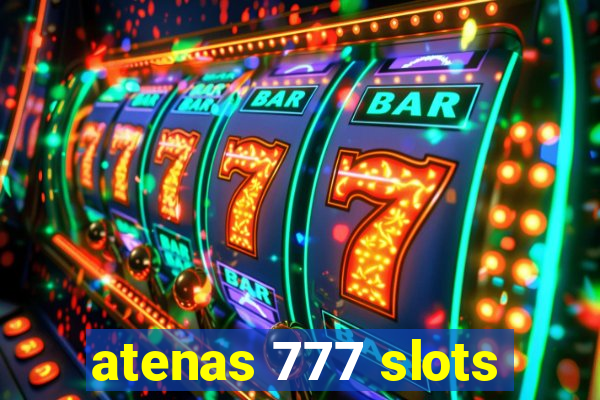 atenas 777 slots